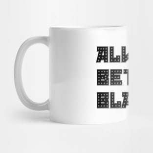 Always black Mug